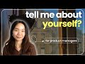 How to Answer “Tell me About Yourself” in Product Manager (PM) Interviews (Framework + Example)