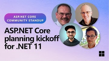 ASP.NET Community Standup - ASP.NET Core planning kickoff for .NET 11