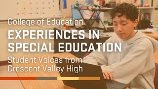 Experiences in Special Education: Student Voices from Crescent Valley High School
