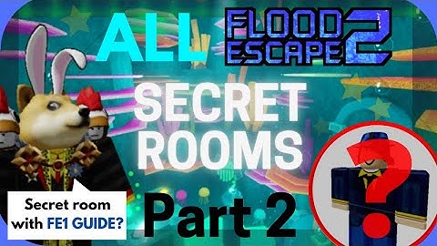 ALL FE2 SECRET ROOMS PART 2!