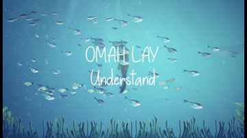 Omah Lay - Understand (Official Lyric Video)