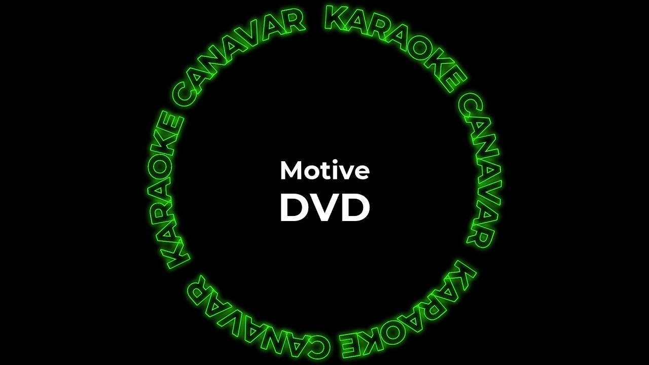 DVD – Motive karaoke videosu