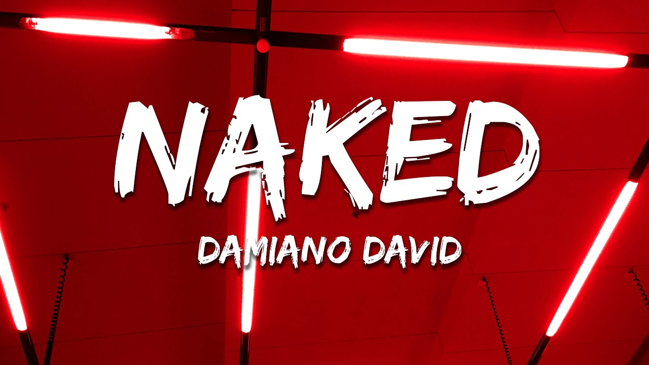 Damiano David - Naked (Lyrics)
