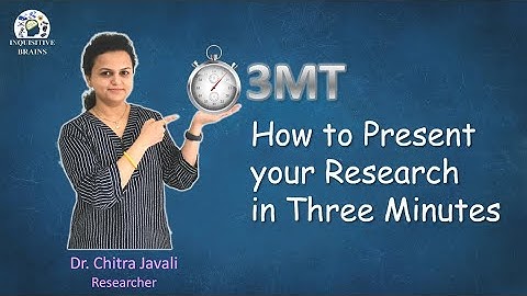 3MT: How To Present Your Research in 3 Minutes  | PhD Tips