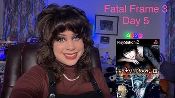 (PS2) First Playthrough of Fatal Frame 3 Day 5!