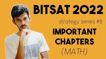 Which chapters are actually important for BITSAT(Math)? | BITSAT 2022 | Strategy series #8