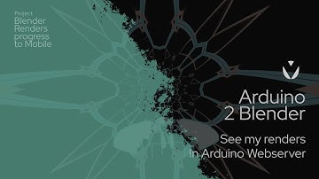 Arduino Blender Remote Rendering Feedback & control