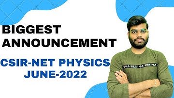 Biggest Announcement CSIR NET PHYSICS June-2022| Physics Tadka Batch| csir net online course