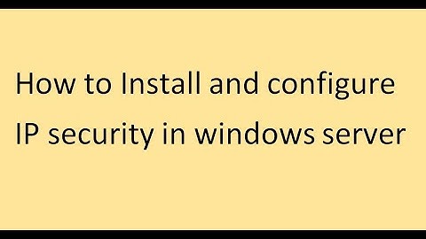 How to install & configure IP sec (IP security policy) in windows server || Infotech clips ||