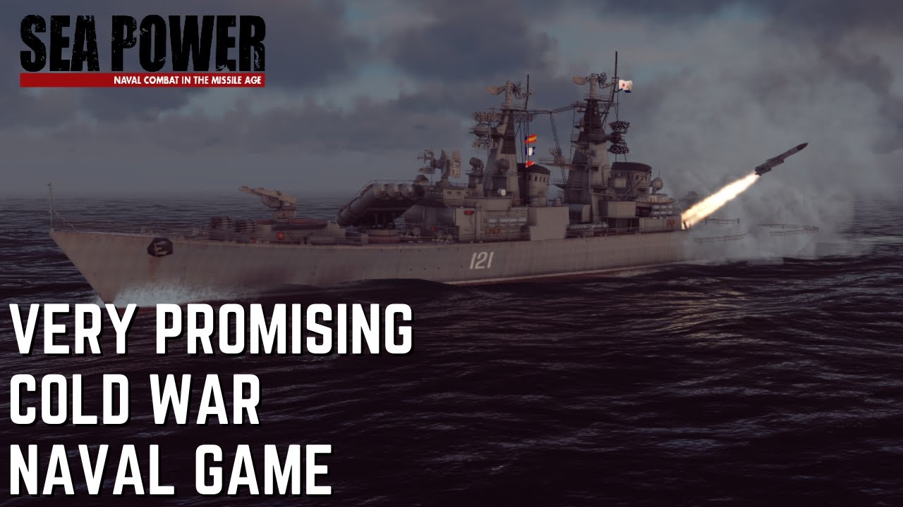 Very Promising Cold War Naval Game - Sea Power