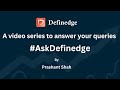 A video series to answer your queries #AskDefinedge  | Prashant Shah | Definedge
