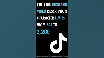 Tik Tok Increases Character Limits