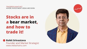 Stocks are in a bear market, and how to trade it! | Tradersummit.net