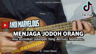 MENJAGA JODOH ORANG - DCOZT BAND || ( Lirik Dan Chord ) Cover Ukulele Senar 4 By Andi Marvelous