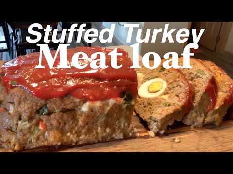 How to make A Juicy Stuffed Turkey Meatloaf