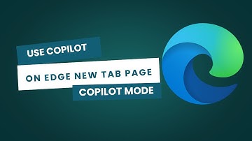 How to Enable Copilot on Edge New Tab Page