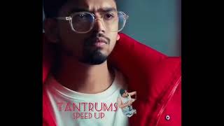 Tantrums (Full Song) | Paradox |Ishh