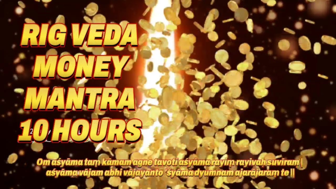 RIG VEDA MONEY MANTRA | MANTRA FOR GAIN WEALTH & PROSPERITY | AGNI ...