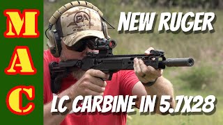 New Ruger 5.7x28 LC Carbine - Is it all that and a bag of chips?