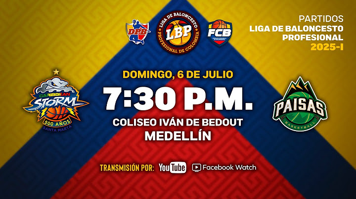LIVE: #PlayoffsLigaDeBaloncestoProfesional | Caribbean Storm VS Paisas de Medellín 2025 - 7 - 6