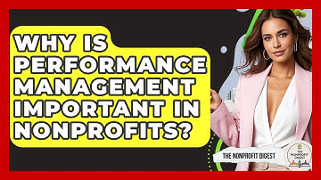 Why Is Performance Management Important In Nonprofits? - The Nonprofit Digest