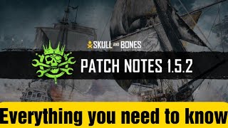 update Patch Notes 1.5.2 Le Peste and more! Skull and Bones