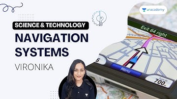 Science and Technology | Navigation Systems | Crack UPSC CSE/IAS 2023 | Vironika