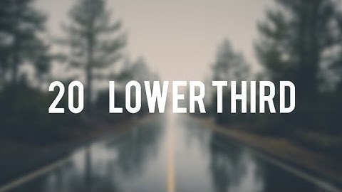 20 Lower Third | After Effects Template | Elements