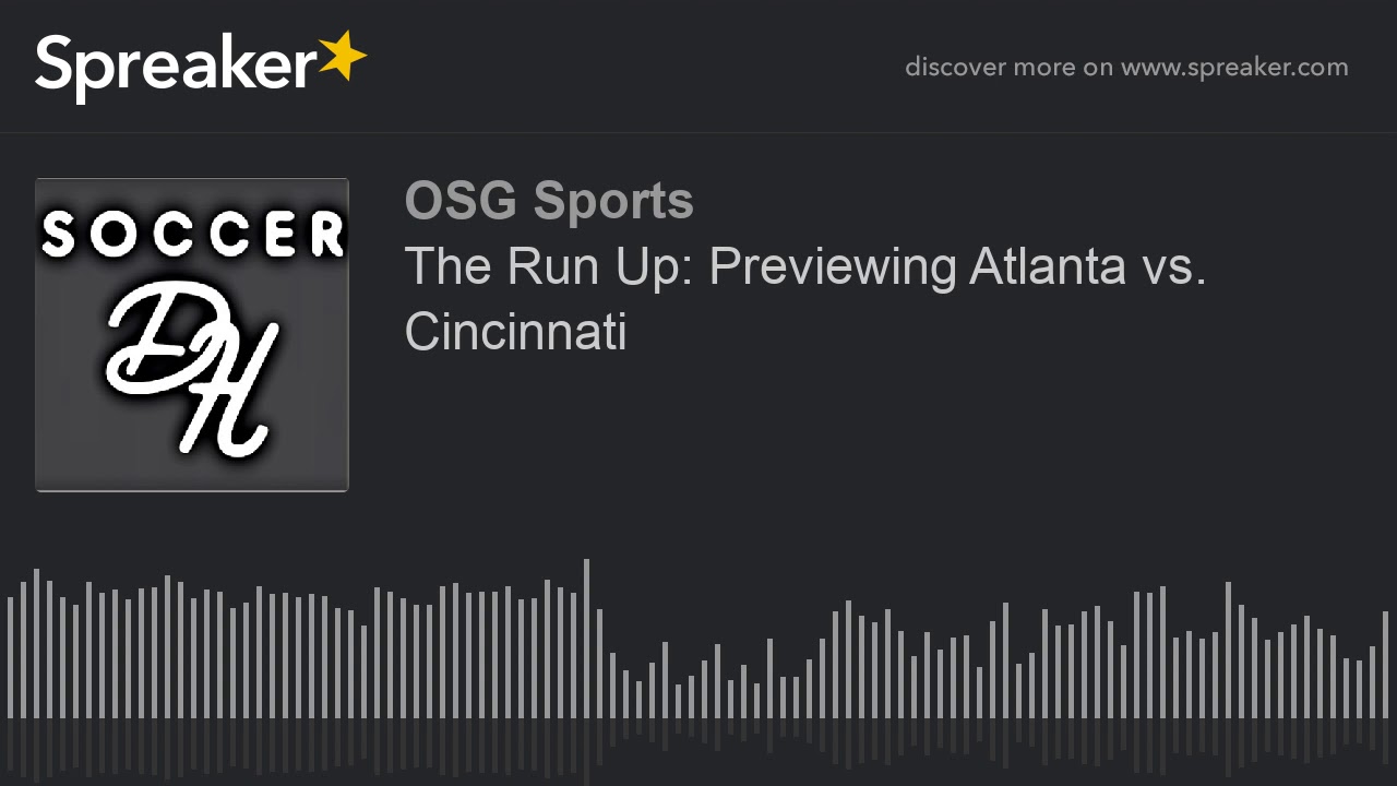 The Run Up Previewing Atlanta Vs Cincinnati YouTube the-run-up-previewing-atlanta-vs-cincinnati-youtube
