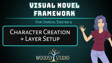 Character Creation Tutorial - Visual Novel Framework for UE4