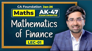CA Foundation | Maths | Mathematics of Finance | Lecture-1B| Exam Oriented Batch | Jan-2026