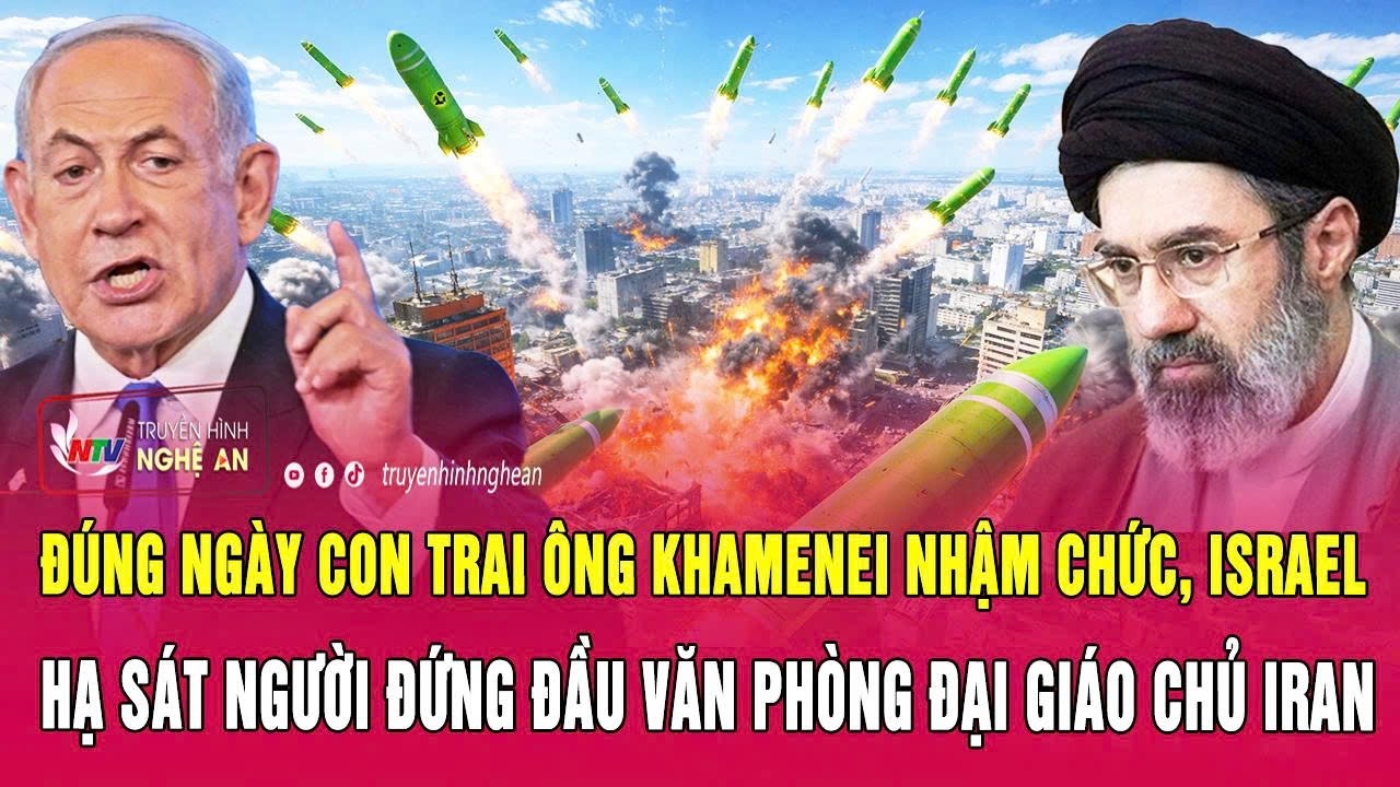 Đúng ngày con trai ông Khamenei nhậm chức, Israel hạ sát người đứng đầu văn phòng Đại giáo chủ Iran