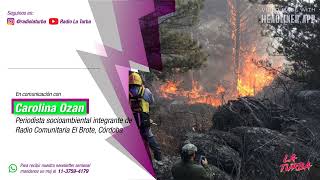 “Estamos en crisis ambiental en la provincia de Córdoba” Carolina Ozan periodista socioambiental