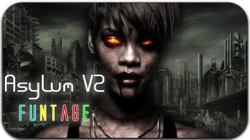Asylum V2 - Funtage (WAW Custum Zombies)