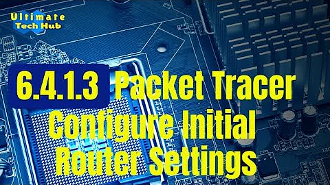6.4.1.3 Packet Tracer - Configure Initial Router Settings with Answers  English