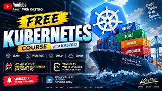 Day 01_Introduction to K8s, Types of Clusters, Architecture | K8s with Kastro
