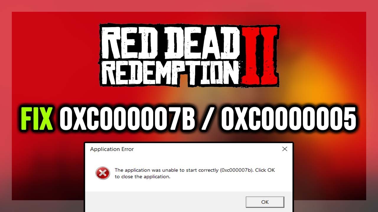 How to FIX Red Dead Redemption 2 0xc000007b & 0xc0000005 Error - YouTube