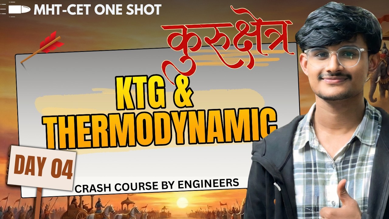 KTG & Thermodynamics One Shot | Complete Theory & IMP Questions | Kurukshetra Crash Course 🔥
