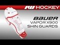 Bauer Vapor X900 Hockey Shin Guards Review