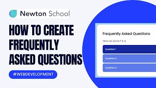 How To Create Frequently Asked Questions Using HTML, CSS & JS | Coding Home Newton School