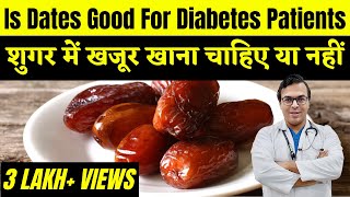 Sugar Me Khajur Khana Chahiye Ya Nahi? | Is Dates Good For Diabetes Patients? | DIAAFIT