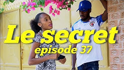Le secret mini serie episode 37 | Withney | Tant Nana | Dood | Sandra | Jimmy