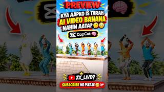 😳 Kya Aapko Is Tarah AI Video Banana Nahi Aata?🤔| CapCut AI Video Editing🔥#shorts #viral #trending