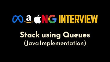 Implement Stack using Queues | Explained, Visualized and Implemented | Geekific