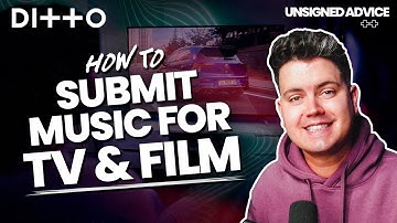 How to Submit Music for TV & Film | Sync Licensing Explained | Ditto Music