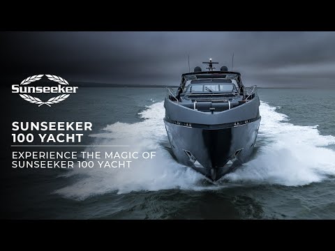 Sunseeker 100 Yacht | Experience the magic of the Sunseeker Family.