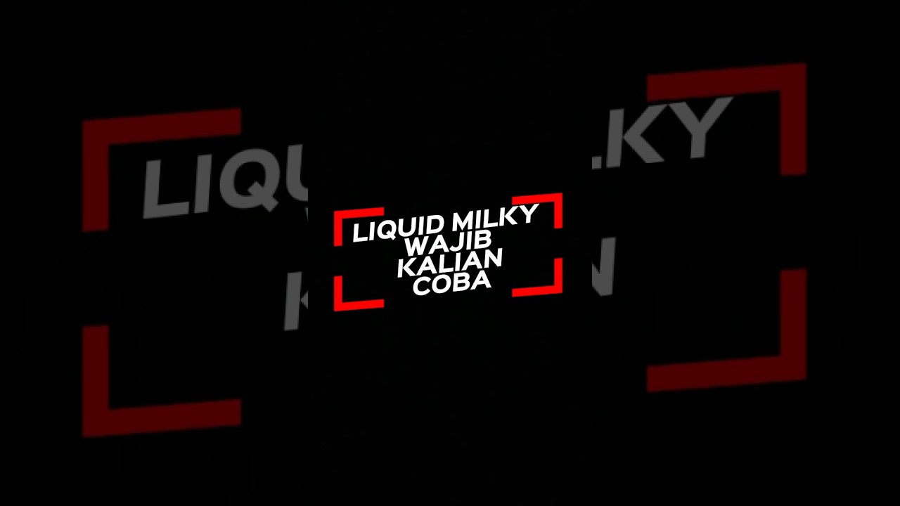 VAPE|REKOMENDASI LIQUID SUSU 