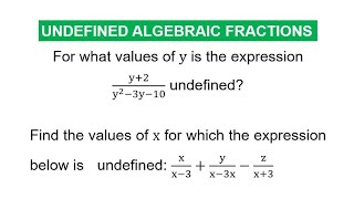 AF|Undefined Algebraic Fractions - Lesson 6