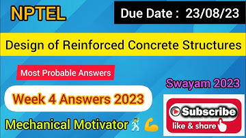 Design of Reinforced Concrete Structures | Week 4 Quiz | Assignment 4 Solution | NPTEL | SWAYAM 2023