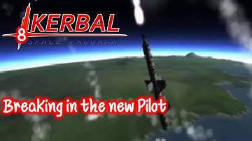 Kerbal Space Program | Episode 8 | Training the New Pilot